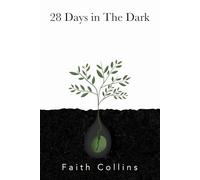 28 days in the dark