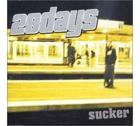 28 Days - Sucker