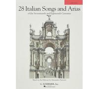 28 Italian Songs & Arias Of The 17th & 18th Centuries