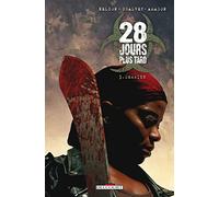 28 jours plus tard T03: Derrick