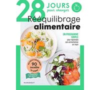 Guillaume Marinette – 28 jours pour changer : Rééquilibrage alimentaire – Broché