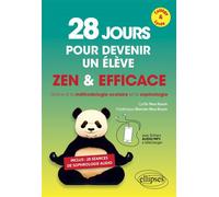28 jours pour devenir un élève zen et efficace Grâce à la méthodologie scolaire et la sophrologie - Frédérique Mercier-Nna Koum - Ellipses - broché - Scolaire / Universitaire