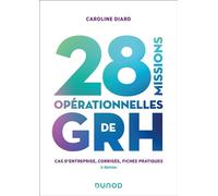28 missions opérationnelles de GRH Cas d'entreprise, corrigés, fiches pratiques - 2nde édition - Caroline Diard - Dunod - broché - Guide