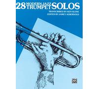 28 Modern Jazz Trumpet Solos – Alfred Music