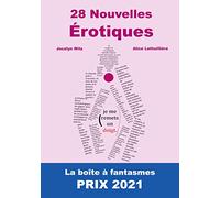 28 Nouvelles Érotiques.: La Boîte à Fantasmes. ÉDITION 2021