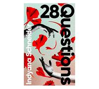 28 Questions: A love story for our times and for all time