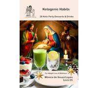 28 Sugar-Free Keto Desserts Cookbook: Cheesecake, Cookies & Fat Bombs!: For Weight Loss & Wellness