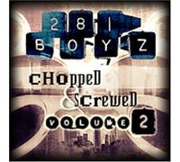 281 Boyz - Chopped & Screwed 2
