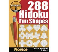 288 Easy to Hard Hidoku Fun Shape Puzzles for Adults: aka Hidato, Snakepit or Number Snake, These Logic Games are a Fun Brain Workout to Keep Your Mind Active