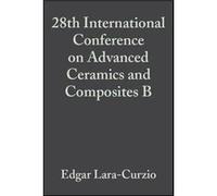 28th International Conference on Advanced Ceramics and Composites B Volume 25 Issue 4 by E LaraCurzio Paperback Book Edgar Lara-Curzio, Michael J. Readey (Auteur)