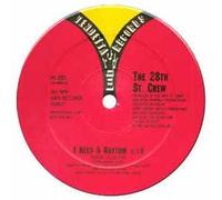 28th St. Crew, The* - 28th Street Crew / I Need A Rhythm