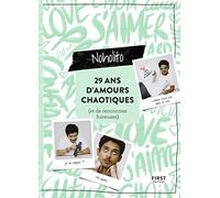 29 ans d'amours chaotiques