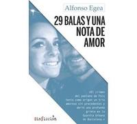 29 Balas Y Una Nota De Amor - [Livre en VO] Egea, Alfonso (Auteur)