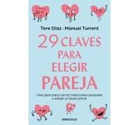29 Claves Para Eligir Pareja / 29 Keys To Choosing A Partner