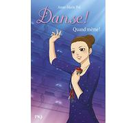 29. Danse ! Quand même !
