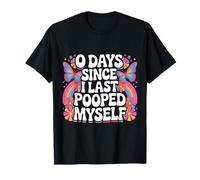 29 Jours Depuis la dernière Fois Que Je me suis Fait Caca Meme T-Shirt