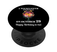 29 octobre Naissance Fleur de souci Cosmos Bouquet Anniversaire PopSockets PopGrip Adhésif