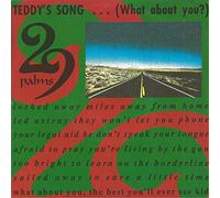 29 PALMS - Teddy's song (What about you) / No pelicans / 1C 006 2042977