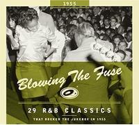 Various - Blowing The Fuse - 1955 - 29 R&B Classics That Rocked The Jukebox (CD)