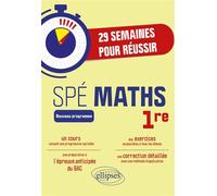 29 semaines pour réussir les Maths en 1re Spé Cours suivant une progression spiralée avec exercices et devoirs corrigés - Julien Mery - Ellipses - ebook (ePub) - Scolaire / Universitaire