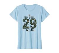 29 Years of Being Wild - Cadeau d'anniversaire pour Amoureux de la Nature T-Shirt, Femme, Bleu Céleste, XL