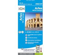 Carte de randonnée IGN TOP 25 n° 2943 ET - Arles & PNR de Camargue