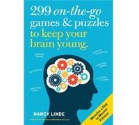 299 OntheGo Games Puzzles to Keep Your Brain Young by Nancy Linde Nancy Linde (Auteur)