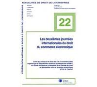 2e journees internationale du droit du commerce electronique Eric A. Caprioli (Auteur)