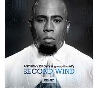 Anthony Brown & Group Therapy – 2econd Wind – CD