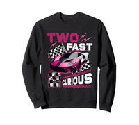 2ème Anniversaire Voiture de Course Fille décorations Deux Fast 2 Curious Sweatshirt