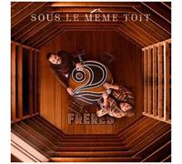2freres - Sous Le Meme Toit [Cd] Canada - Import