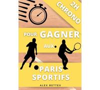 2h Chrono Pour Gagner Aux Paris Sportifs