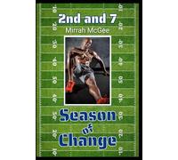 2nd and 7: Season of Change Book 2