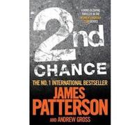 2nd Chance Patterson, James (Auteur)