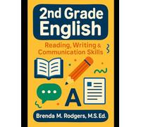 2nd Grade English: Reading, Writing & Communication Skills