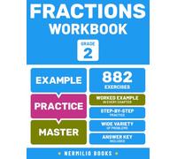 2nd Grade Fractions Workbook: Step-by-Step Practice with Worked Examples in Every Chapter