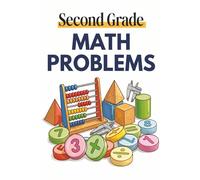 2nd Grade Math Book: Math Problems For 2nd Grade Students | 6X9 Inches, 110 Pages | 50+ pages...Gift for learning, travel, vacations, holidays, and free time | Solutions Included