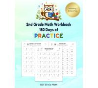 2nd Grade Math Workbook: 180 Days of Practice: Daily Addition and Subtraction Drills: 2 & 3 Digit Math Problems with and without Regrouping, Mental ... Missing Number Exercises for Kids Ages 7-8