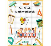 2nd Grade Math Workbook: 68 Pages of Practice: Skip Counting, Place Value, 3-Digit Comparing, Addition & Subtraction, and Single Digit Multiplication