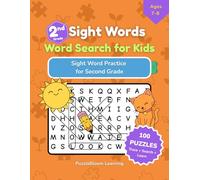 2nd Grade Sight Words Word Search for Kids: Second Grade Sight Word Puzzles | Large Print Word Search for Kids Ages 7-8 | Reading Practice, Phonics, Vocabulary & Comprehension Activity Book