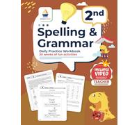 2nd Grade Spelling and Grammar Daily Practice Workbook: 20 Weeks of Fun Activities | Video Explanations | Homeschooling & Classroom Resource