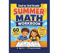 2nd to 3rd Grade Summer Math Workbook: 60 Days of Practice | Prevent Summer Learning Loss | Ages 7-9 | Answer Key Included