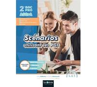 2nde famille métiers de la gestion ad, du transport et de la logistique Scénarios utilisant les PGI - IRIS GIBEAU - Genie Des Glaciers - broché - Scolaire / Universitaire