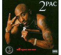 2Pac - All Eyez On Me
