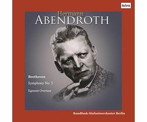 ベートーヴェン : 「エグモント」 序曲 | 交響曲 第3番 「英雄」 (Beethoven : Symphony No.3 | Egmonrt Overture / Hermann Abendroth | Rundfunk-Sinfonieorchester Berlin) Recording] [日本語帯・解説付] [Analog]