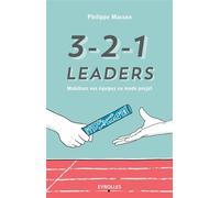 3 2 1 leaders Mobilisez vos equipes en mode projet - Lea Masson - Eyrolles - broché - Guide