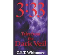 3:33: Tales from the Dark Veil Short Story
