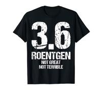 3.6 Röntgen Tchernobyl Chernobyl. T-Shirt