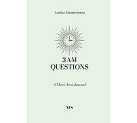 3 AM Questions: A Three-Year Journal