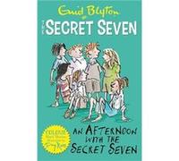 3: An Afternoon With The Secret Seven: Book 3 (Secret Seven Short Stories) (Paperback) Enid Blyton, (Auteur)